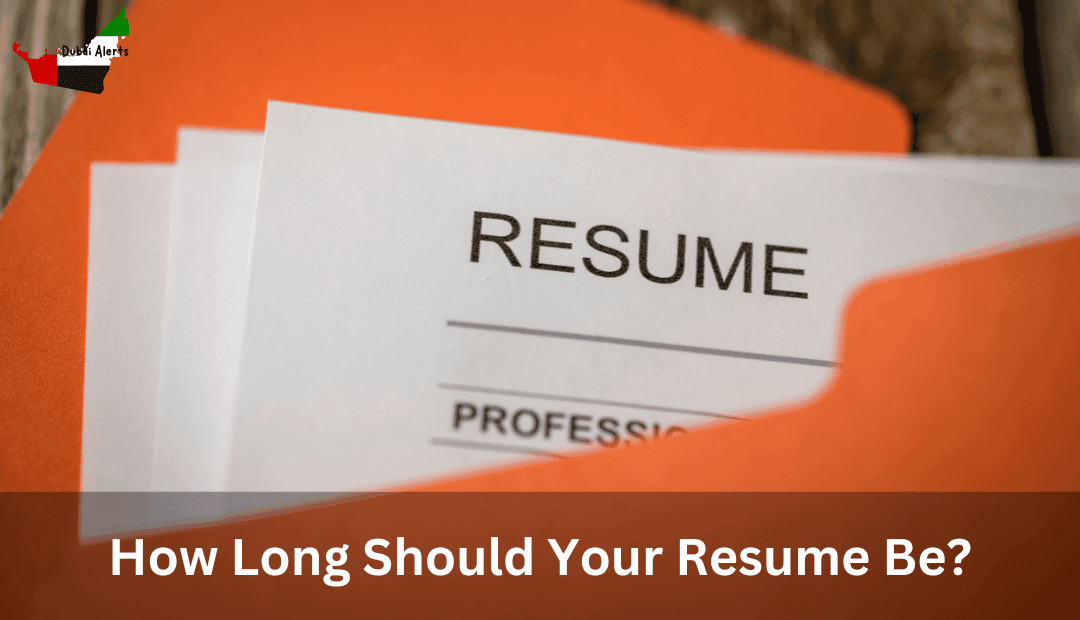 How Long Should Your Resume Be?